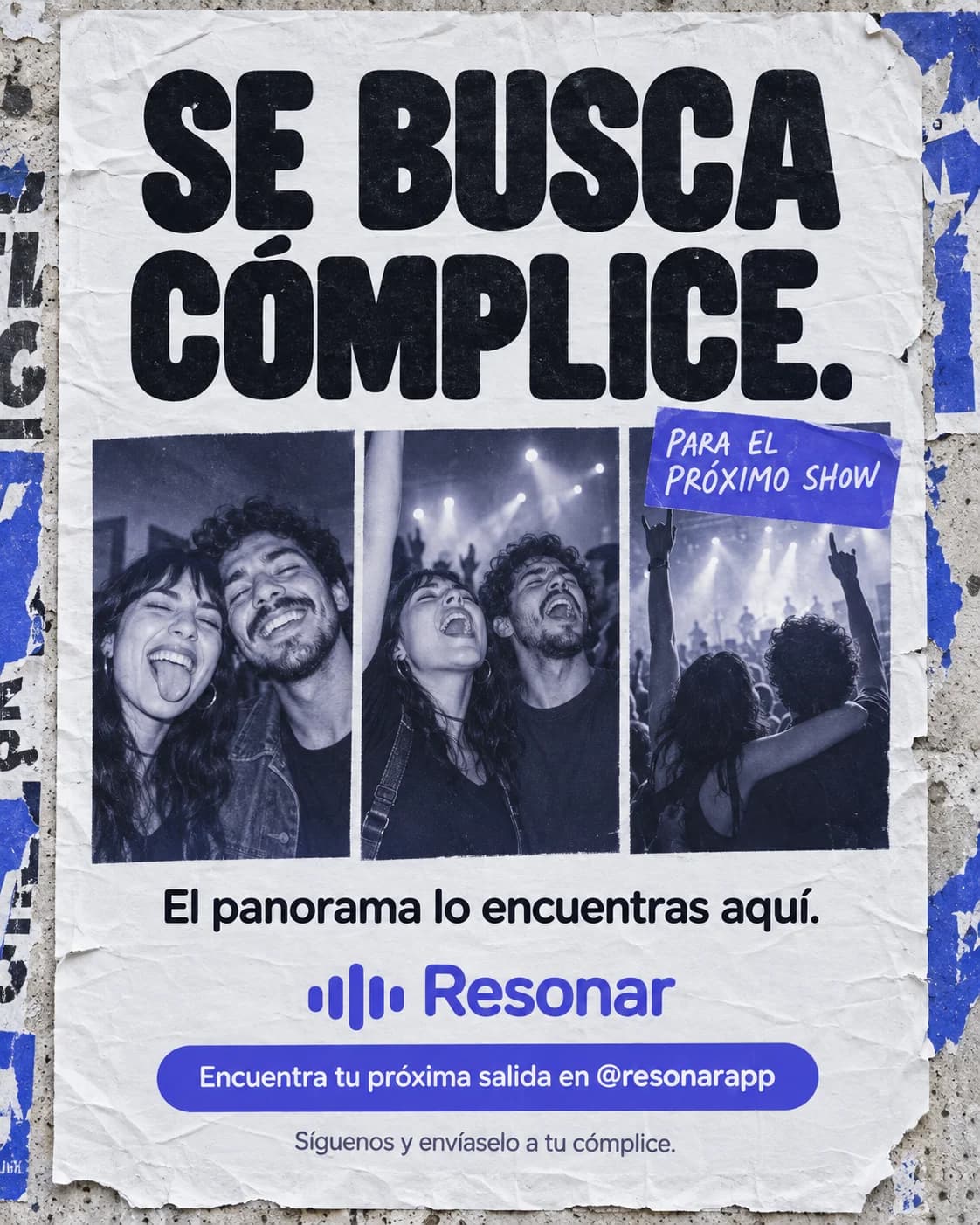 Se busca cómplice — afiche de la campaña de @resonarapp: tres fotos de fans en un show, invitando a etiquetar a quien te acompaña al próximo panorama.